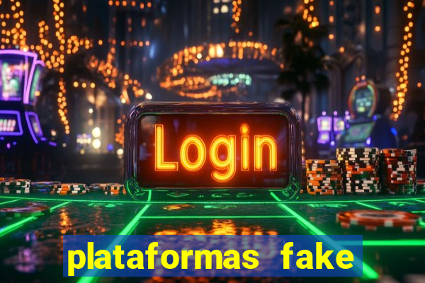 plataformas fake para brincar